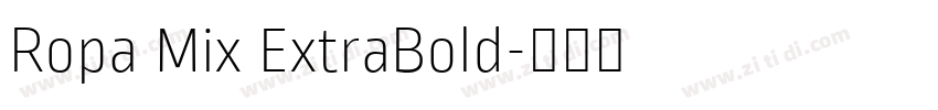Ropa Mix ExtraBold字体转换